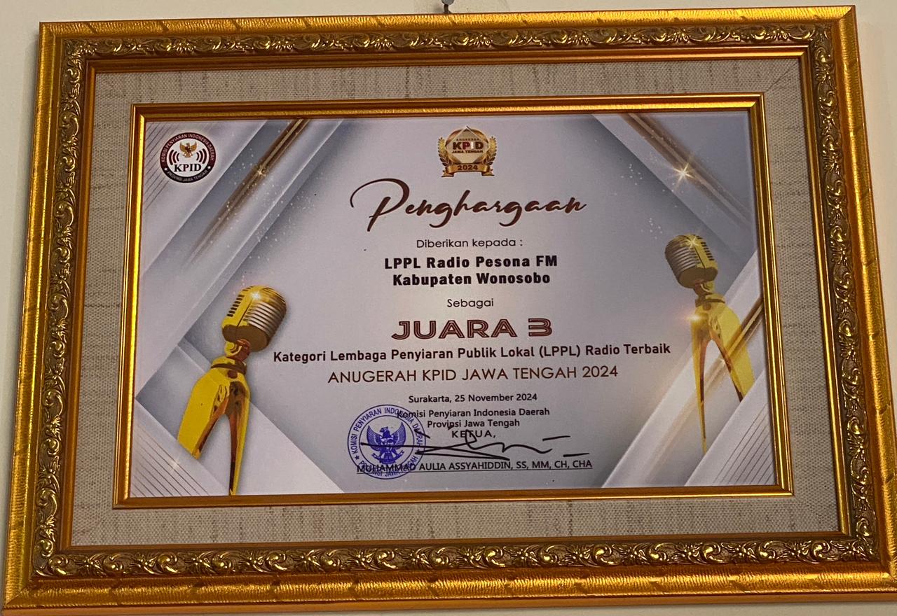 ANUGERAH KPID JAWA TENGAH 2024 JUARA 3 Kategori Lembaga Penyiaran Lokal Publik Lokal (LPPL) Radio Terbaik